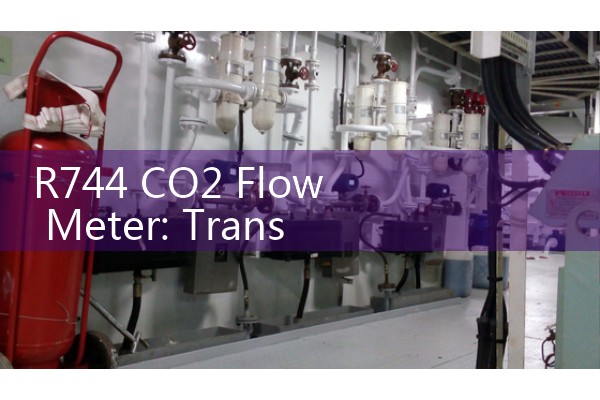 R744 CO2 Flow Meter: Transcritical System Enclosures and Safety Vent Sizing